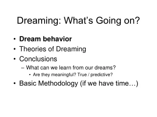 Dreaming: What’s Going on?