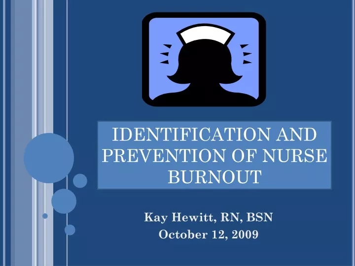 identification and prevention of nurse burnout