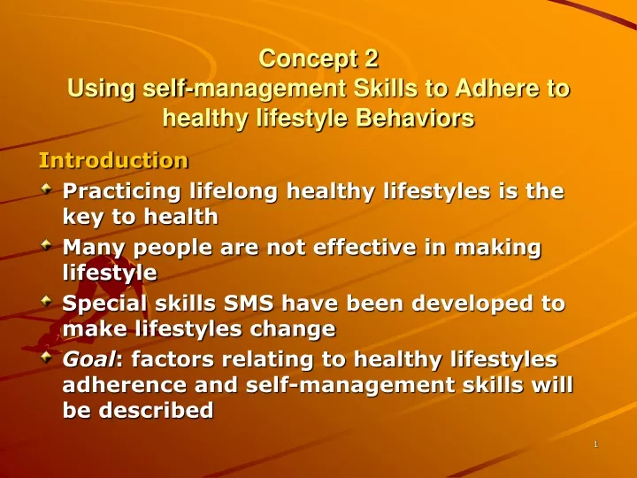 concept 2 using self management skills to adhere to healthy lifestyle behaviors