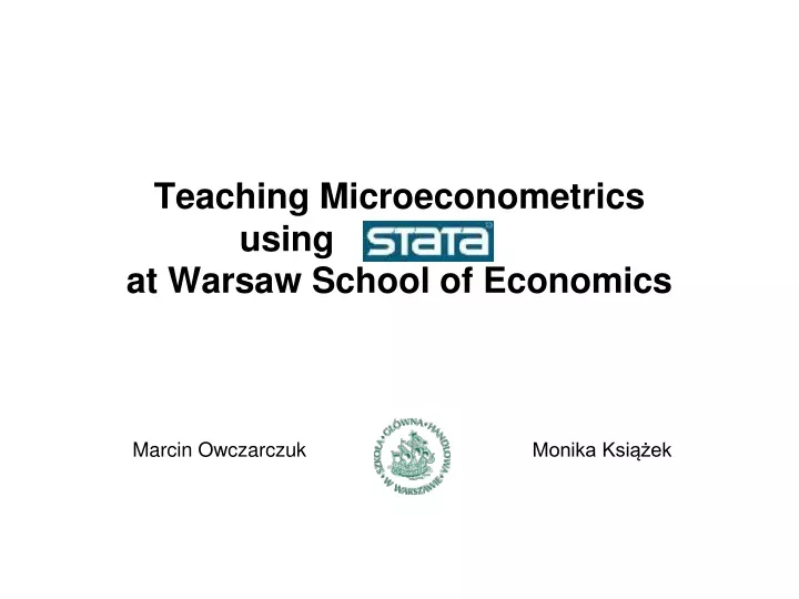 teaching microeconometrics using at warsaw school of economics