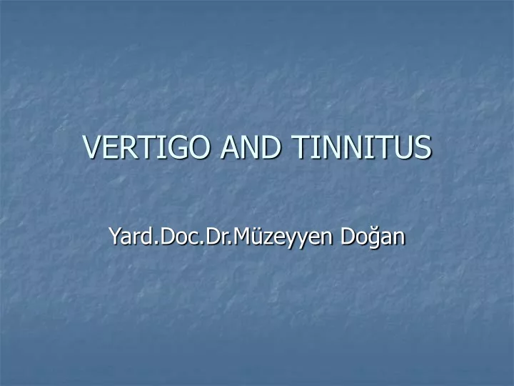 vertigo and tinnitus