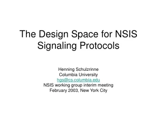 The Design Space for NSIS Signaling Protocols