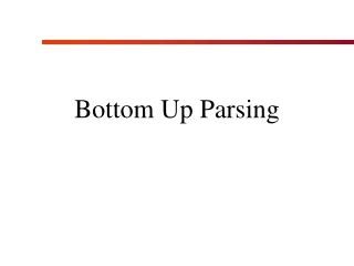 Bottom Up Parsing