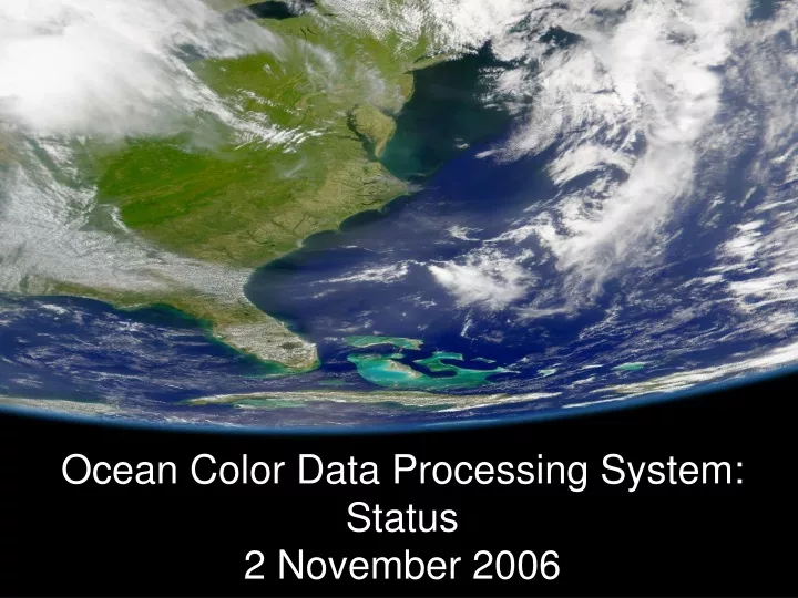 ocean color data processing system status