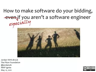 How to make software do your bidding,  even if you aren’t a software engineer