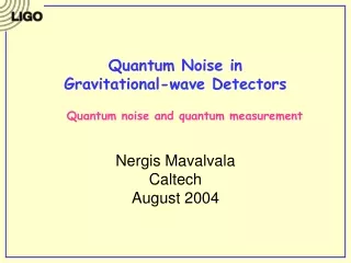 Quantum Noise in  Gravitational-wave Detectors