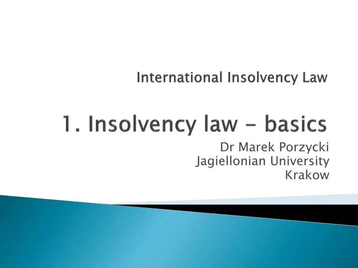 international insolvency law 1 insolvency law basics
