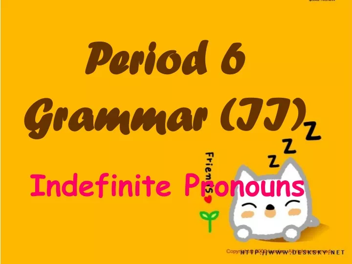 period 6 grammar ii