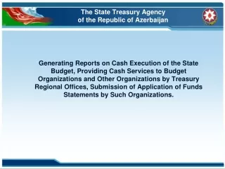 The State Treasury Agency  of the Republic of Azerbaijan