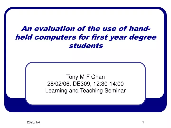 an evaluation of the use of hand held computers for first year degree students