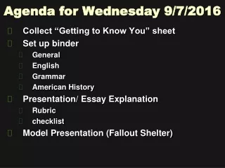 Agenda for Wednesday 9/7/2016