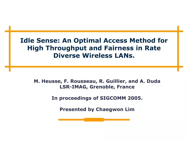 idle sense an optimal access method for high throughput and fairness in rate diverse wireless lans