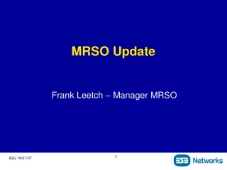 MRSO Update