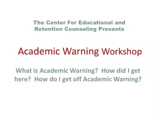 Academic Warning  Workshop