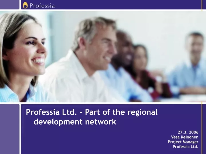 professia ltd part of the regional development