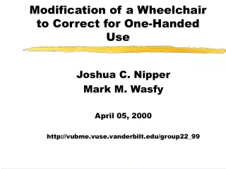 Modification of a Wheelchair to Correct for One-Handed Use
