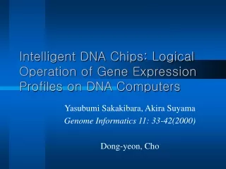 Intelligent DNA Chips: Logical Operation of Gene Expression Profiles on DNA Computers