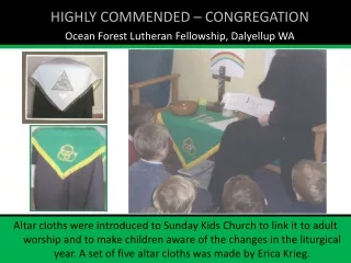 HIGHLY COMMENDED – CONGREGATION Ocean Forest Lutheran Fellowship,  Dalyellup  WA