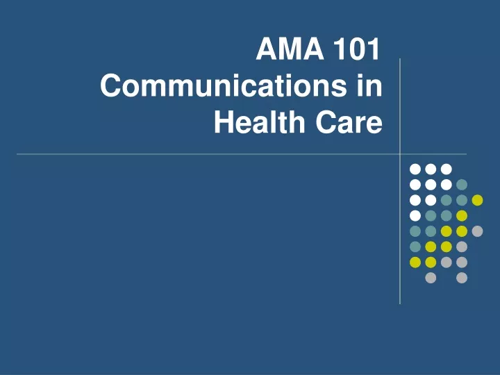 ama 101 communications in health care