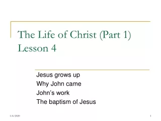 The Life of Christ (Part 1) Lesson 4