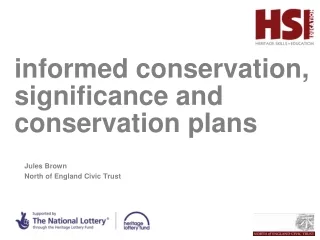 informed conservation, significance and conservation plans