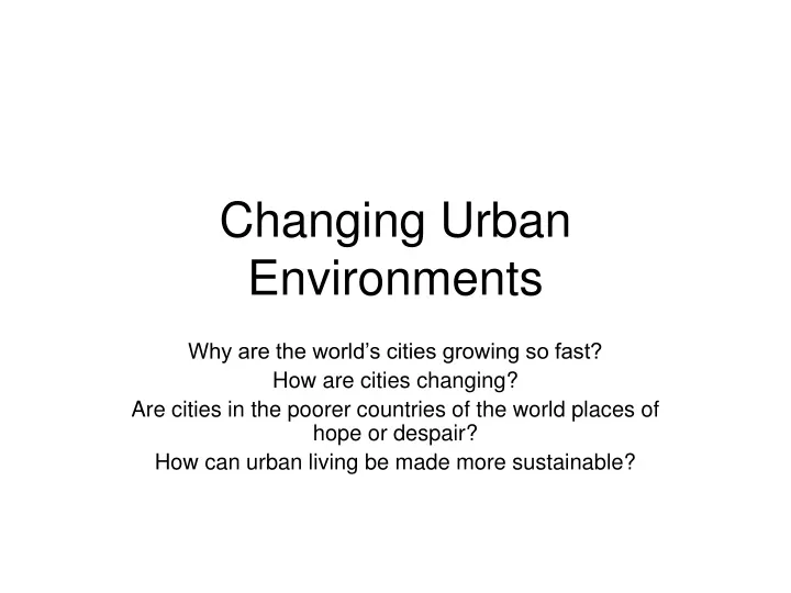 changing urban environments