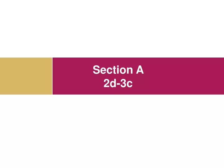 section a 2d 3c