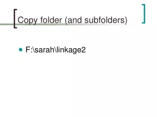Copy folder (and subfolders)