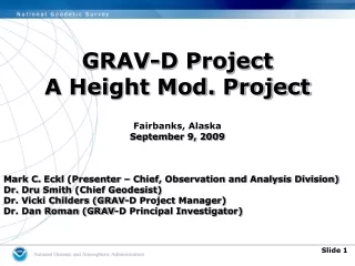 GRAV-D Project A Height Mod. Project Fairbanks, Alaska September 9, 2009