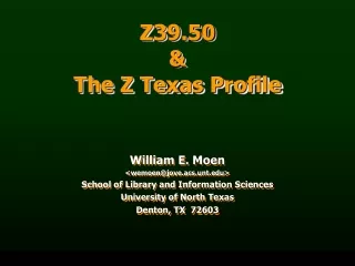 Z39.50  &amp;  The Z Texas Profile