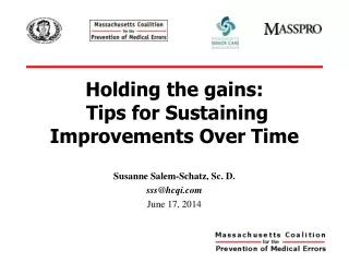 Holding the gains:   Tips for Sustaining Improvements Over Time