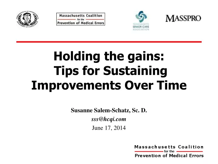 holding the gains tips for sustaining improvements over time