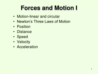 Forces and Motion I