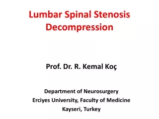Lumbar Spinal Stenosis Decompression