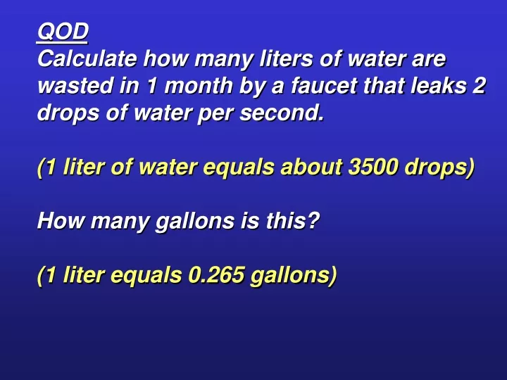 qod calculate how many liters of water are wasted