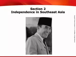 Section 2 Independence in Southeast Asia