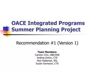 OACE Integrated Programs Summer Planning Project