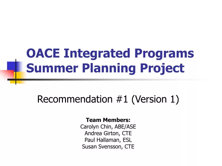 oace integrated programs summer planning project