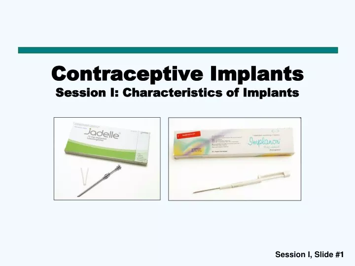 contraceptive implants session i characteristics of implants