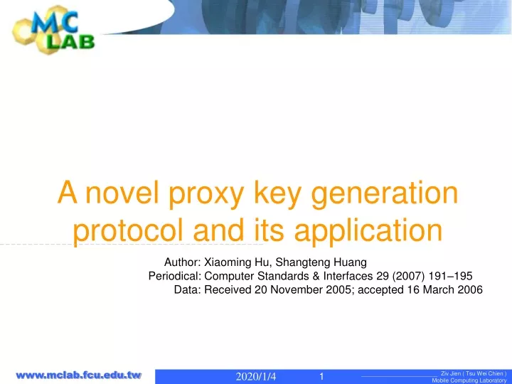 a novel proxy key generation protocol and its application