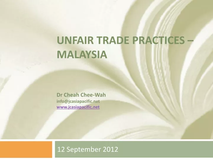 unfair trade practices malaysia dr cheah chee wah info@jcasiapacific net www jcasiapacific net