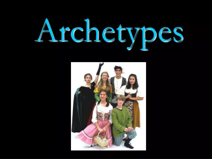 archetypes