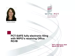 PCT-SAFE fully electronic filing with WIPO’s receiving Office RO/IB