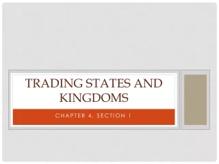 Trading States and Kingdoms
