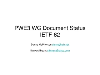 PWE3 WG Document Status IETF-62