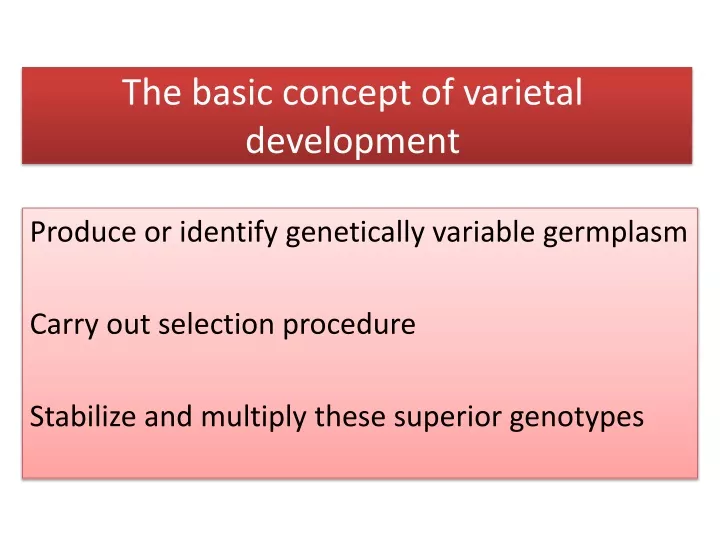 the basic concept of varietal development