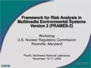 Framework for Risk Analysis in  Multimedia Environmental Systems  Version 2 (FRAMES-2)