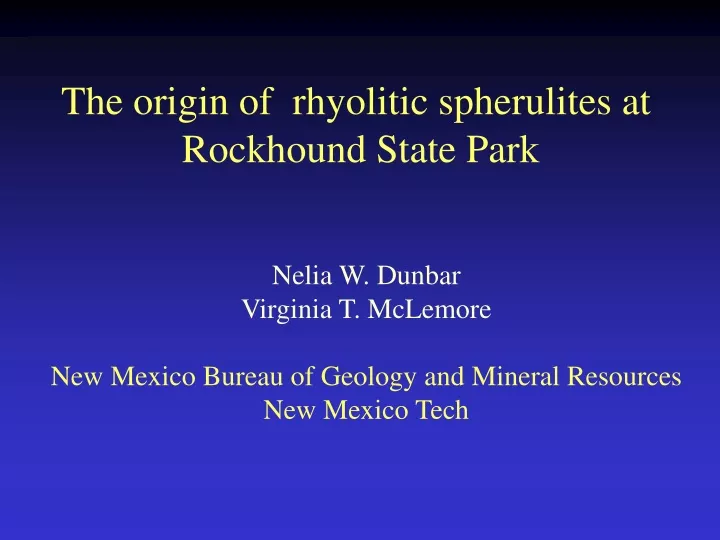 the origin of rhyolitic spherulites at rockhound