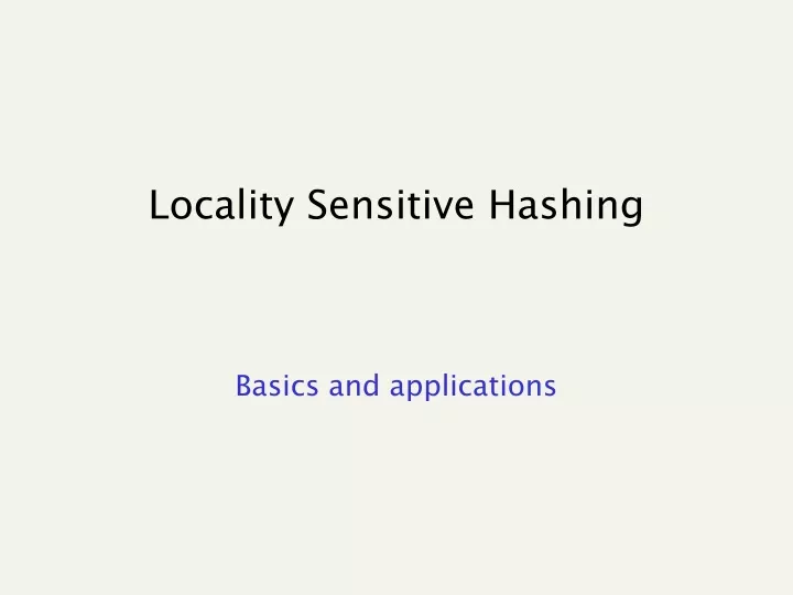 locality sensitive hashing