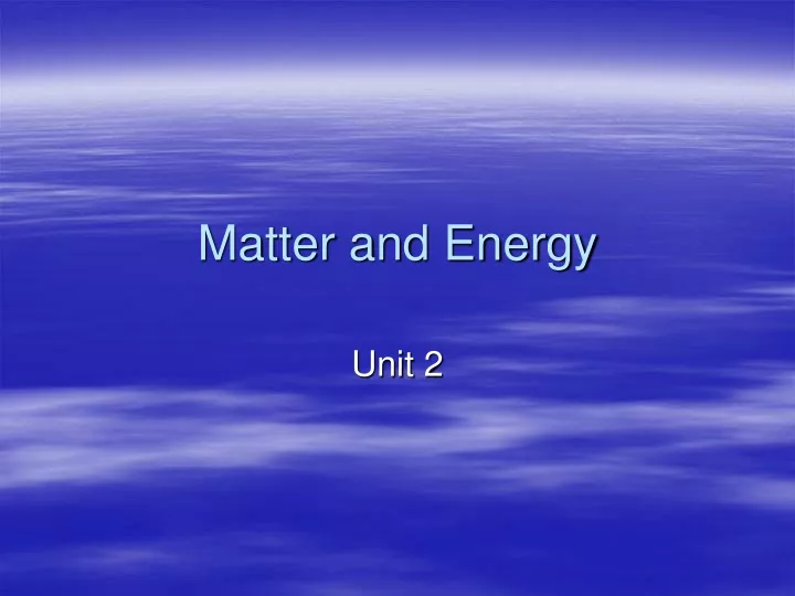 matter and energy